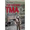 Pod svícnem tma: Historie partyzánské skupiny z Velké Bystřice