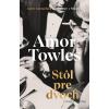 Stôl pre dvoch - Amor Towles - online doručenie
