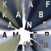 Kafka Band: Amerika - Kafka Band