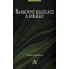 Bankovní regulace a dohled - Lenka Jurošková