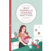 Why Formula Feeding Matters