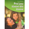 Proč jsou šťastné děti šťastné