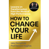 How to Change Your Life