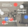Pražský slabikář: Od Kafky k Havlovi - Kaczorowski Aleksander - čte Bareš I., Vondráček J.