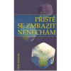Příště se zmrazit nenechám - Petr Mandík
