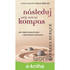 E-kniha Následuj svůj vnitřní kompas - Barbara Berger