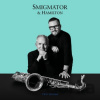 Jan Smigmator, Scott Hamilton: Two Tenors - Jan Smigmator, Scott Hamilton