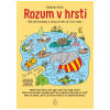 Rozum v hrsti / SSV (Biblické hlavolamy a úlohy pre deti od 3 do 5 rokov)