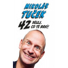 42: Dělej co Tě baví Tukanovy odpovědi na otázku Života Vesmíru a vůbec - Tuček Mikoláš