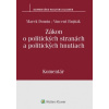 Zákon o politických stranách a polit... - Marek Domin; Vincent Bujňák
