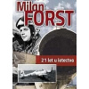 Být pánem hvězd a srdcí král - Milan Forst