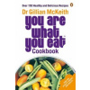 You Are What You Eat Cookbook
