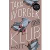 Klub (Takis Würger)