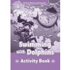 Oxford Read and Imagine Level 4: Swimming with Dolphins Activity Book