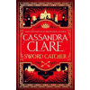 Sword Catcher - Cassandra Clare