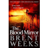 The Blood Mirror - Brent Weeks