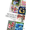 Textilní techniky - Oděvní a bytové dopl - Alena Isabella Grimmichová