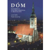 Dóm - Jozef Haľko, Štefan Komorný