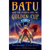 Batu and the Search for the Golden Cup - Lilya Kalaus, Zira Nauryzbai