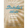 Slabikář štěstí Strachy, vztahy, svoboda
