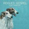 Garwood Duke - Rogues Gospel / Vinyl [LP]