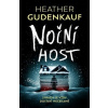Noční host - Heather Gudenkauf