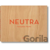 Neutra Complete Works