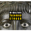 Tajemný Etrusk - Mika Waltari