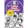 Lúzer-rádió, Budapest! V.