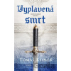 Vyplavená smrt - Tomáš Klimek