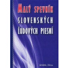 Malý spevník slovenských ľudových piesní - Geryk Ján