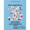 The New York Times: 36 Hours Los Angeles & Beyond - Barbara Ireland (editor)