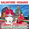 Salvatore E Rosario - Amore, Mare E Sole: Die schönsten Lieder aus Bella Italia (CD)