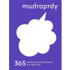 Mudroprdy - 365 dechberoucích zajímavostí pro každý den