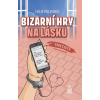 Bizarní hry na lásku Smetiště zvané seznamka