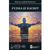 Fyzika je rachot - Judith Weber, Marcus Weber