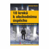 10 kroků k obchodnímu úspěchu (Christoph Wahlen)