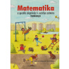 Pracovný zošit z matematiky pre 4. ročník ŠZŠ s VJM