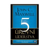 5 úrovní líderstva (John C. Maxwell)