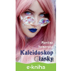E-kniha Kaleidoskop lásky - Martina Symerová