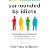 Surrounded by Idiots - Erikson Thomas