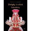 Dotyky tradícií – Sebechleby - Eduard Genserek, Anna Labudová