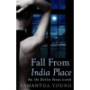 Fall from India Place - Samantha Young