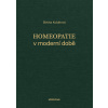 Homeopatie v moderní době - Slávka Kubátová