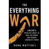 The Everything War - Dana Mattioli, Torva