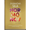 Zázračná sila hormónov