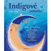 Indigové pohádky - Kniha druhá