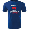 Modré tričko trvalo 29 rokov - darček k 29 narodeninám pre kamaráta XL