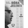 Dóra jelenti