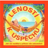 Leností k úspěchu - Fred Gratzon